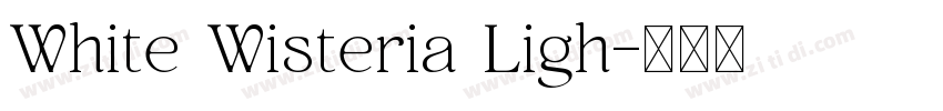 White Wisteria Ligh字体转换